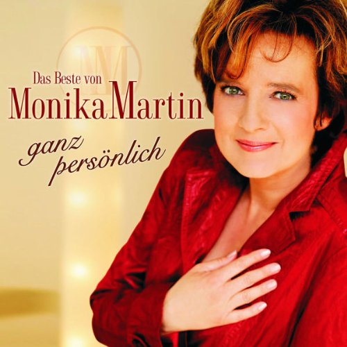 Produkt-Bild: Das Beste Von Monika Martin-Ganz Pers&ouml;nlich