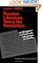 Russian Literature Since the Revolution: Revised and Enlarged Edition