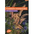 Gramin�es ornementales : 430 esp�ces et vari�t�s