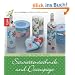 Serviettentechnik und D�coupage: Inspirationen - Materialkunde - Techniken