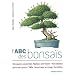 L'ABC des bonsais