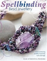 Spellbinding Jewelry: Create Enchanting Jewellery Inspired by Myth and Magic