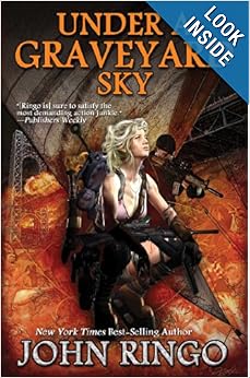 Under a Graveyard Sky (Black Tide Rising) - John Ringo