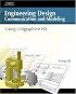Engineering Design Communication and Modeling Using Unigraphics  NX