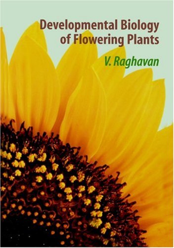 Developmental Biology of Flowering Plants under Morphology & Anatomy in The Books Store