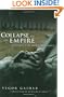 Collapse of an Empire: Lessons for Modern Russia