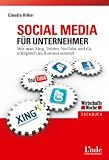 Produkt-Bild: Social Media f&uuml;r Unternehmer: Wie man Xing, Twitter, Youtube und Co. erfolgreich im Business einsetzt