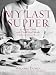 My Last Supper: 50 Great Chefs and Their Final Meals / Portraits, Interviews, and Recipes width=