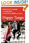 Happy Tango: Sallycat's Guide to Dancing in Buenos Aires