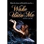 Wake Unto Me by Lisa Cach