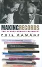 Making Records: The Scenes Behind the Music