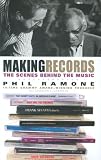 Making Records: The Scenes Behind the Music