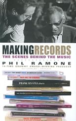 Making Records: The Scenes Behind the Music