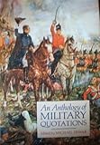 An Anthology of military quotations