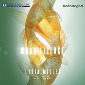 Magnificence | [Lydia Millet]