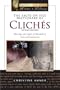 The Facts on File Dictionary of Cliches: Meanings And Origins of Thousands of Terms and Expressions (Writers Library)