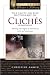Books : The Facts on File Dictionary of Cliches: Meanings And Origins of More Than 3,500 Terms And Expressions (Writers Library)