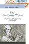 Paul the Letter-Writer (Good News Studies)