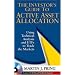 The Investor's Guide to Active Asset Allocation: Using Technical Analysis and ETFs to Trade the Markets