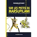 Artbook : Sur les pistes du Marsupilami, De la case � l'�cran : rencontre entre deux cr�ateurs