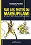 Artbook : Sur les pistes du Marsupilami, De la case � l'�cran : rencontre entre deux cr�ateurs