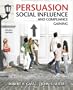 Persuasion, Social Influence, and Compliance Gaining (4th Edition)