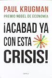 ¡Acabad ya con esta crisis!