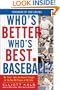 Who's Better, Who's Best in Baseball?