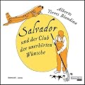 Salvador und der Club der unerh�rten W�nsche