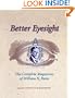 Better Eyesight: The Complete Magazines of William H. Bates