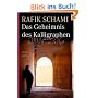 Das Geheimnis des Kalligraphen