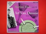 Van Damme, Art Martini Time Vol II EP Columbia B1784 VG/EX 1950s US pressing, picture sleeve, the vinyl has light surface marks which cause a few odd ticks. It looks and plays VG.
