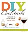 DIY Cocktails