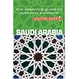 Saudi Arabia - Culture Smart!: the essential guide to customs & culture