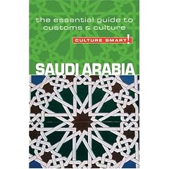 Saudi Arabia - Culture Smart! The Essential Guide to Customs & Culture