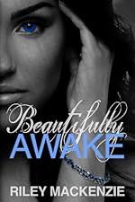 Beautifully Awake