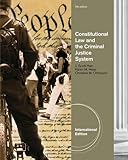 Constitutional law and the criminal justice system