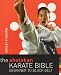 The Shotokan Karate Bible: Beginner to Black Belt