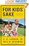 For Kids' Sake: Winning the Tug-of-War for Future Generations