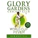 World Cup Fever (Glory Garden)
