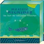 Der kleine Wegweiser - Das Buch der b...
