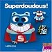 Superdoudous !