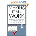 Making It All Work: Winning at the game of work and the business of life