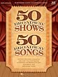 50 Broadway Shows/50 Broadway Songs - 2nd Edition - Piano/Vocal/Guitar Songbook