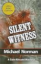 Silent Witness: A Sam Kincaid Mystery
