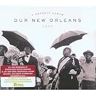 Our New Orleans: A Benefit Album for the Gulf Coast by  Various Artists 