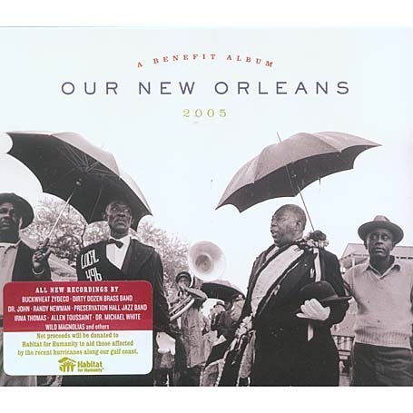 CD-Charts  Music : Our New Orleans: A Benefit Album for the Gulf Coast