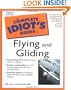Complete Idiot's Guide to Flying and Gliding
