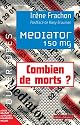 M&eacute;diator 150MG : Combien de morts ?