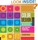 Color Design Workbook: A Real-World Guide to Using Color in Graphic Design